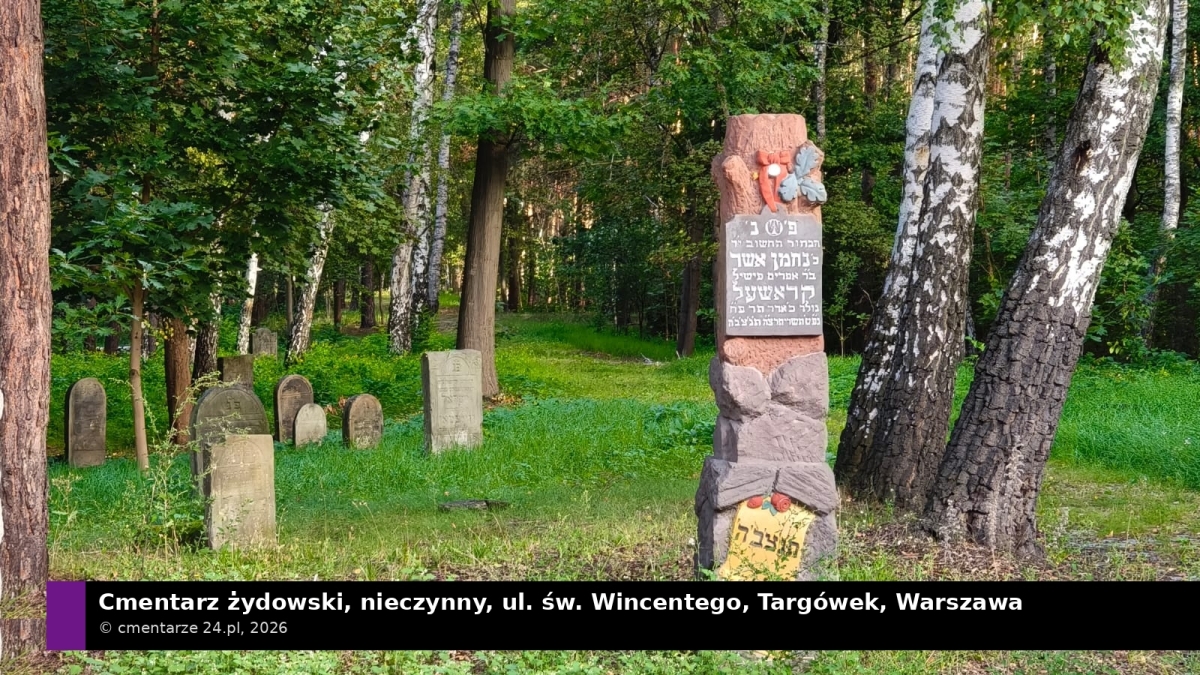 Cmentarz żydowski, nieczynny, ul. św. Wincentego, Targówek, Warszawa